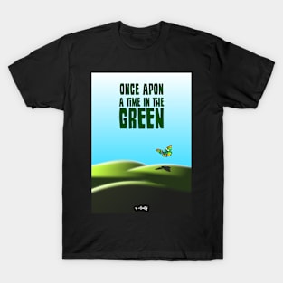 Once apon a time in the Green T-Shirt